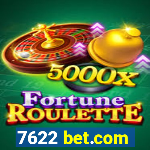 7622 bet.com